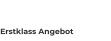 Erstklass Angebot